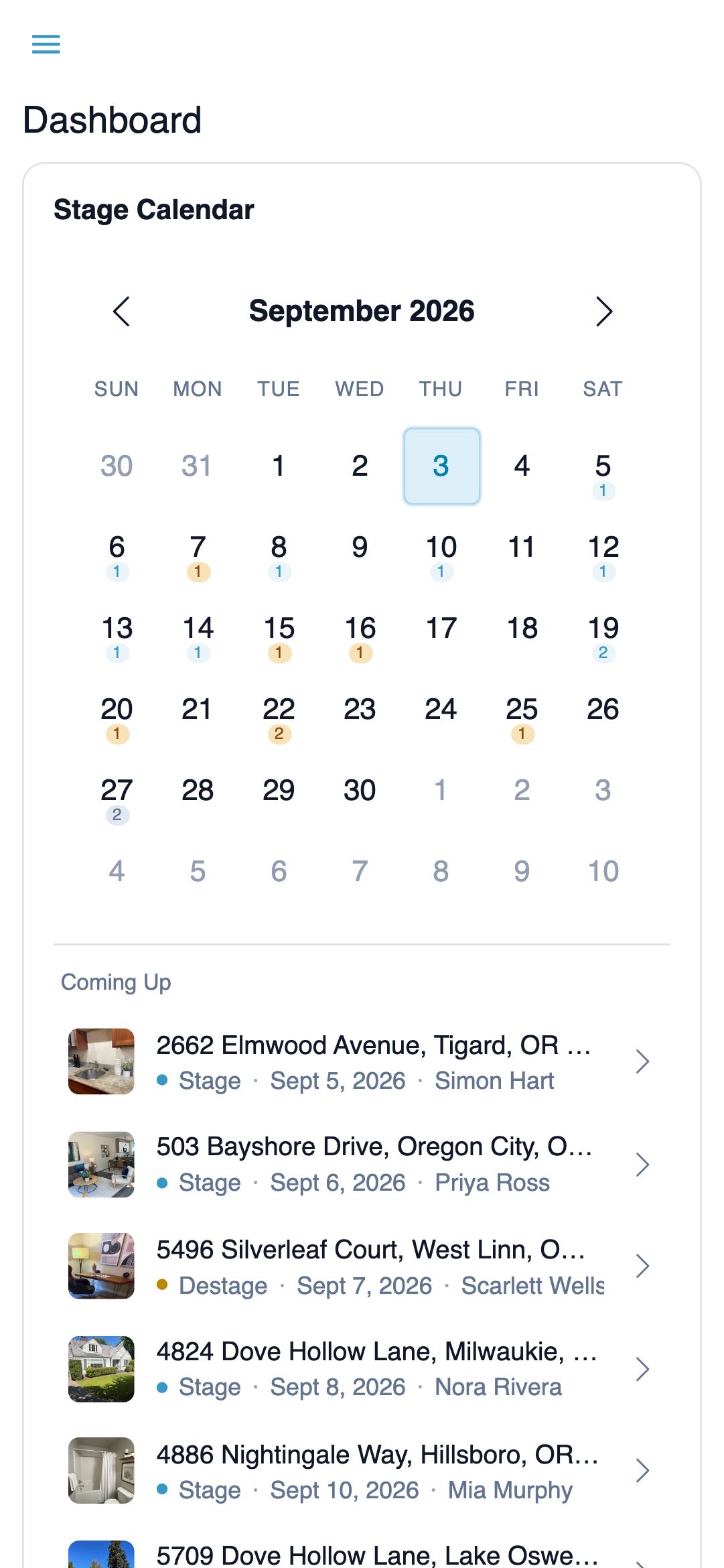 Mobile dashboard with the Stage Calendar in compact mode at the top, followed by the Houses widget showing recent houses with photos