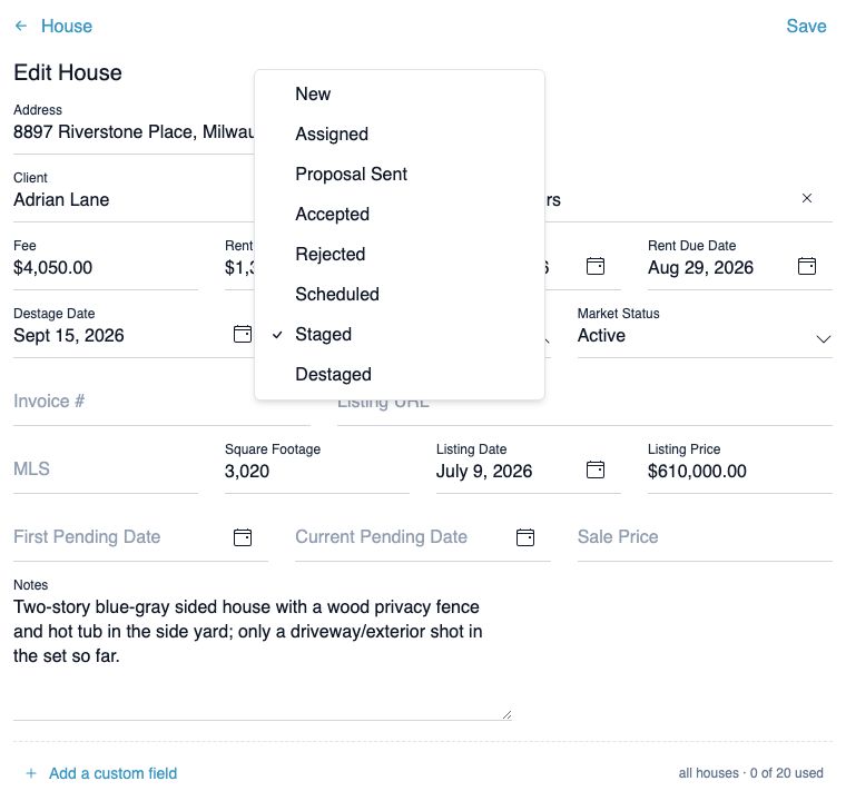 Stage Status select on the house edit form open, showing the eight statuses from New through Destaged with Staged checked